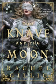 Cover of The Knave and the Moon (The Stonewater Kingdom, 2)