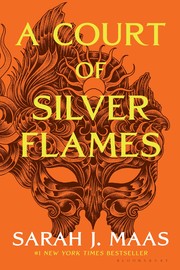 Cover of A Court of Silver Flames (A Court of Thorns and Roses, 5)