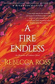 Cover of A Fire Endless (Elements of Cadence, 2)