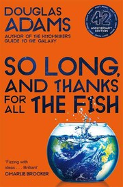 Cover of So Long, and Thanks for All the Fish