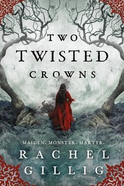 Cover of Two Twisted Crowns (The Shepherd King, 2)