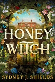 Cover of The Honey Witch