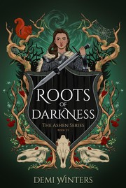Cover of Roots of Darkness (The Ashen, 2.5)