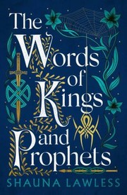 Cover of The Words of Kinds and Prophets (Gael Song, 2)