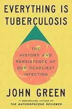 Cover of Everything is Tuberculosis
